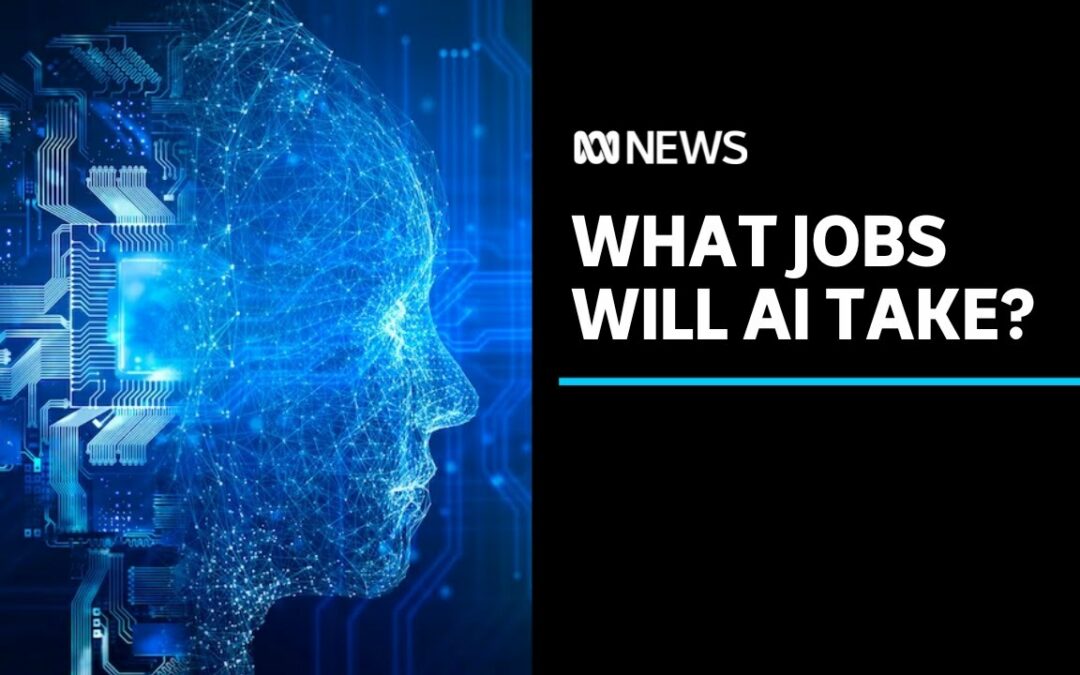 What industries will feel the most impact from artificial intelligence? | ABC News