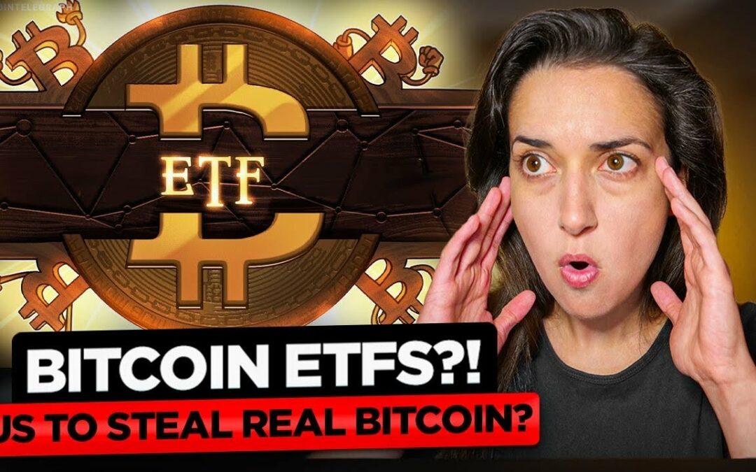 Bitcoin ETF Explained! 📚 Wall St Money Flooding In Soon? 💰 (US Creating Fake BTC to Steal Real?😱)