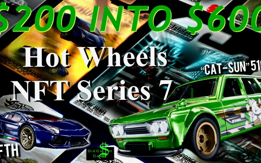 Hot Wheels NFT BUYING STRATEGY! Series 7 PAID OFF - Invest - Datsun 510 - NFTH Aventador - Zonda R