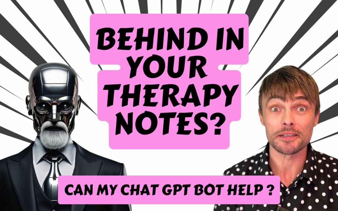How I'm Using Chat GPT for Mental Health Progress Notes