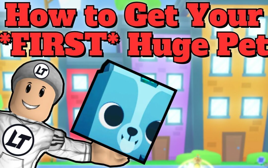 How to get your *FIRST* Huge Pet in 2023 | Roblox Pet Simulator 99