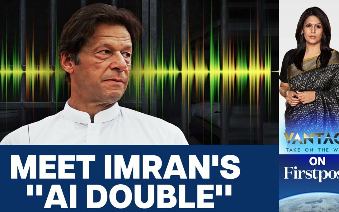 Imran Khan Uses AI to Speak From Jail | Vantage with Palki Sharma
