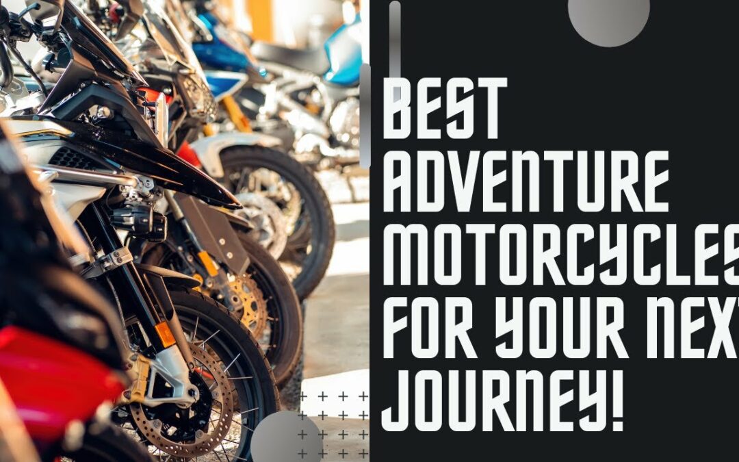 Top 10 Adventure Motorcycles For 2024!