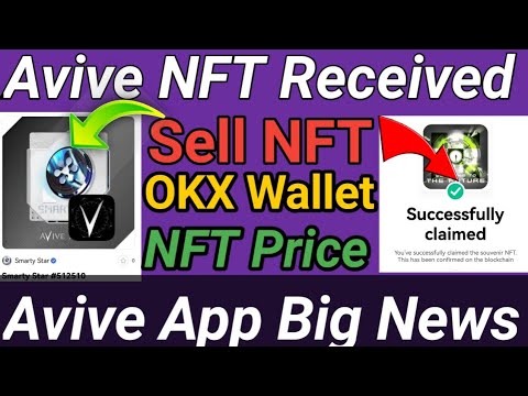 Avive NFT Received OKX Wallet|Avive NFT Sell|Avive Network New Update today|Avive App Big News|