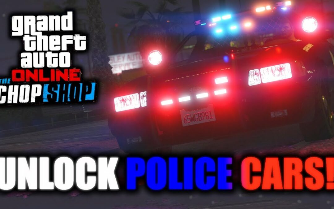 GTA Online: How to Unlock, Purchase, and Customize POLICE Cars In The Chop Shop DLC!
