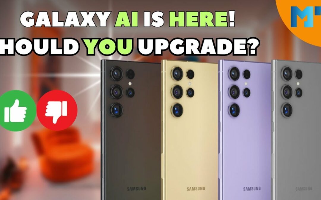 Galaxy S24 - Should YOU Upgrade? | Galaxy AI - The Next Step in Mobile Computing