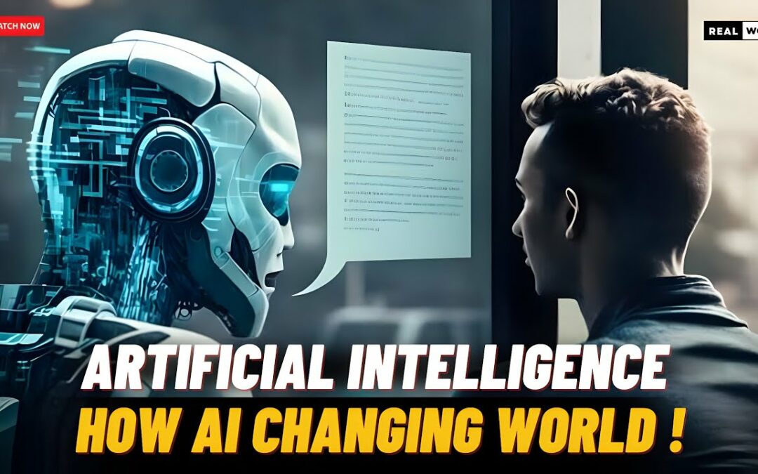 Tech Disruptor : How Artificial Intelligence Will Change the World | realworldinsight