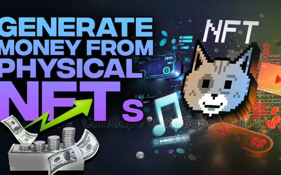 What is Physical NFTs ? And How To Sell Them ? #nfts #sellnfts #blockchain